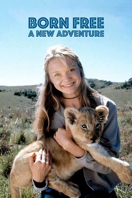 Born Free: A New Adventure